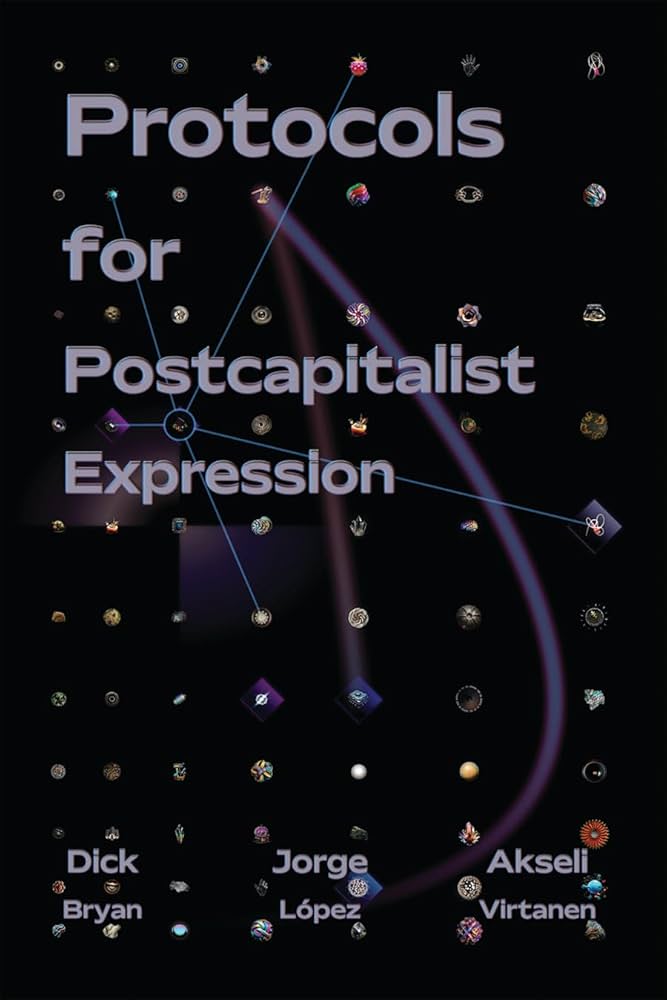 Book cover — Protocols for Postcapitalist Expression